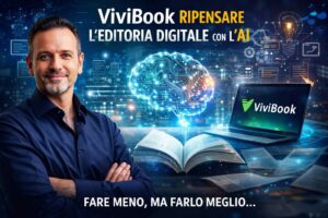 Vivibook: l’AI che può creare valore nell’editoria