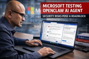 Microsoft testa OpenClaw ma frena sul rilascio causa sicurezza degli agenti AI che agiscono sul web
